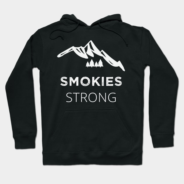 Smokies strong Hoodie by captainmood